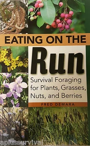 Eating on the Run Survival Foraging for Plants Grasses Nuts Berries Bug Out Book - Imagen 1 de 1