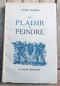 MASSON/LE PLAISIR DE PEINDRE/ED LA DIANE FRANCAISE/1950/EO/NOMBREUX DESSINS - Picture 1 of 6