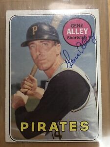 GENE ALLEY 1969 TOPPS Autographed Signed AUTO Baseball Card Pittsburgh PIRATES