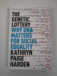 The Genetic Lottery: Why DNA Matters for Social Equality -- Kathryn Paige Harden - Imagen 1 de 2