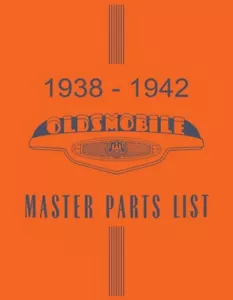 1938 1939 1940 1941 1942 Oldsmobile Parts Numbers Book List Guide Interchange - Picture 1 of 1