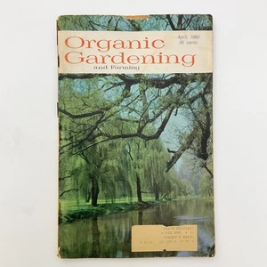 Organic Gardening and Farming Magazine April 1960 Volume 70 Number 4 - Imagen 1 de 19