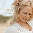 Jewel Goodbye Alice in wonderland (2006) [CD]