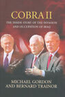 Gordon, Michael : Cobra II: The Inside Story of the Invasi Fast and FREE P & P