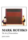MARK ROTHKO: THE ART OF TRANSCENDENCE - BRAND NEW BOOK