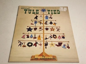 Macrame Christmas Ornaments Pattern Book Yule Tied Wall Decor Holiday Projects - Picture 1 of 3