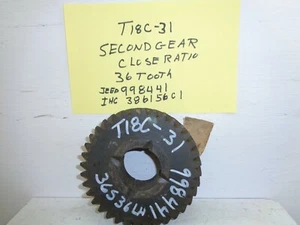 JEEP INTERNATIONAL T18C-31 CLOSE RATIO 2ND 36TOOTH GEAR 4 SPEED 1969-1976 OEM BW - Picture 1 of 2