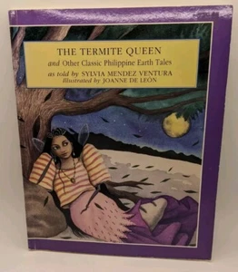 The Termite Queen and Other Classic Philippine Earth Tales by Sylvia Mendez ... - Imagen 1 de 3