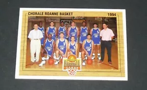 CHORALE ROANNE BASKET 1994 BASKETBALL FRANCE PANINI CARD - Imagen 1 de 2