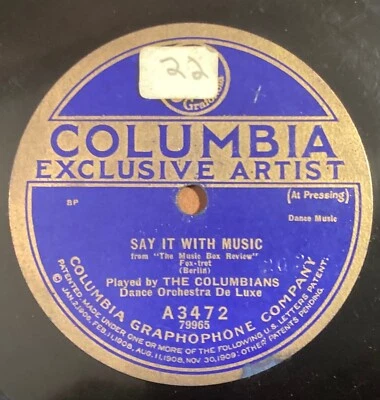The Columbians 78 rpm Columbia A3472: Say It With Music/Just Like a Rainbow; V+ - Image 1 of 4