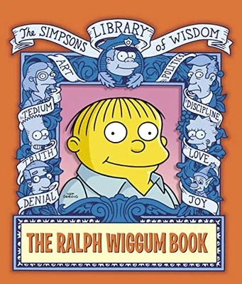 The Ralph Wiggum Book (The Simpsons Library of Wis... by Groening, Matt Hardback - Image 1 of 2