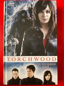 Torchwood Into The Silence By Sarah Pinborough BBC Books 2009 923E - Picture 1 of 4