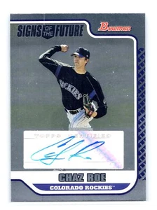 2006 Bowman Draft #SOF-CDR Chaz Roe Zeichen der Zukunft Auto Colorado Rockies - Bild 1 von 2