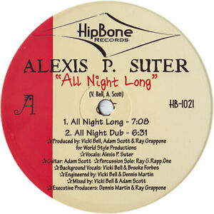 Alexis P Suter - All Night Long - USA 12" Vinyl - 1997 - Hipbone