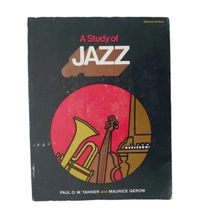 A Study of Jazz Paul Tanner and Maurice Gerow Second Edition 1974 With Record - Picture 1 of 5