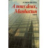Judith Krantz - A Nous Deux, Manhattan - 1986 - Broché