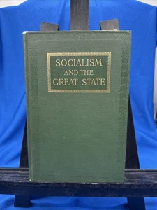 Socialism And The Great State HC H.G. Wells 1912 - Imagen 1 de 12