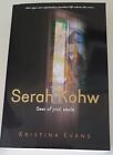 Serah Kohw Seer Of Past Souls By Kristina Evans - Paperback - Free Postage ??