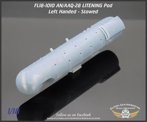1/18 Flying Leathernecks FL18-1010 AN/AAQ-28 LITENING Pod, Left Handed - Stowed - Picture 1 of 1