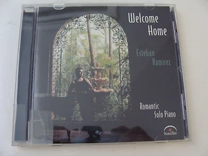Welcome Home by Esteban Ramirez CD Romantic Solo Piano 2000 - Picture 1 of 2