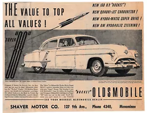 SHAVER MOTOR CO. ROCKET OLDSMOBILE SUPER 88 4-DOOR SEDAN Menominee 1952 print ad - Picture 1 of 1