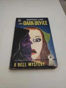 THE DARK DEVICE BY HANNAH LEES   Dell Mapback  #302 PULP ERA MYSTERY - Picture 1 of 3