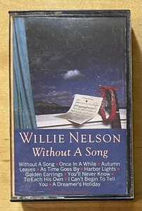 Willie Nelson: Without A Song Cassette Tested All Songs & Works Good - Picture 1 of 2