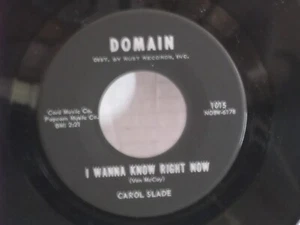 Carol Slade,Domain 1015,"I Wanna Know Right Now",US,7" 45,1964,Northern Soul,M - Picture 1 of 2