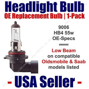 Headlight Bulb Low Beam OE Replacement Fits Listed Oldsmobile & Saab Models 9006 - Picture 1 of 1