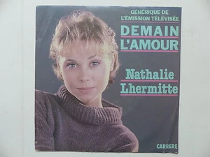 BO Emission TV Demain l amour NATHALIE LHERMITTE 14083 - Picture 1 of 1