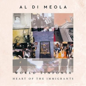 Al Di Meola World Sinfonia: Heart of the Immigrants (Vinyl) - Picture 1 of 1