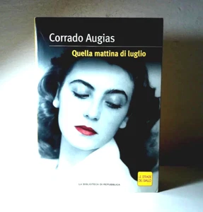 QUELLA MATTINA DI LUGLIO DI CORRADO AUGIAS LE STRADE DEL GIALLO LIBRO (47) - Foto 1 di 6