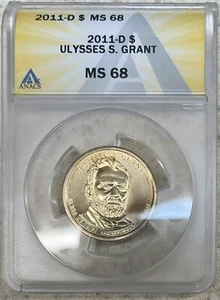 2011 D $1 MS68 Ulysses S. Grant Position A 18th President Dollar ANACS Certified - Picture 1 of 4