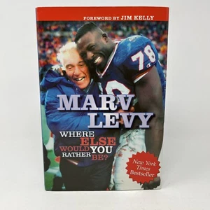 Where Else Would You Rather Be? by Marv Levy SIGNED HC HOF Buffalo Bills Coach - Foto 1 di 15