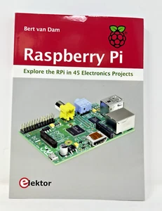 Raspberry Pi: Explore the RPi in 45 Electronics Projects SHIPS FREE - Picture 1 of 11