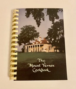 Spiral Bound MOUNT VERNON COOKBOOK Virginia Ladies Association of the Union 1984 - Picture 1 of 11