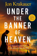 Jon Krakauer Under The Banner of Heaven (Poche)