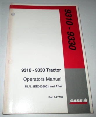 Case IH 9310 9330 Tractor Operators Manual (PIN JEE0036001&up) 9-27730 ORIGINAL! - Image 1 of 3