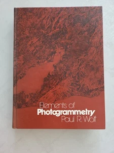 Elements of Photogrammetry by Paul R. Wolf (1974, Hardcover) - Picture 1 of 6