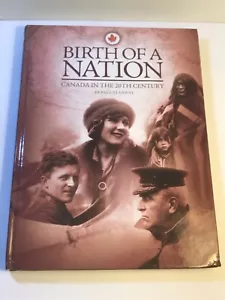 Birth of a Nation: Canada in the 20th Century (1900-1929) - Rare History Book - Imagen 1 de 11