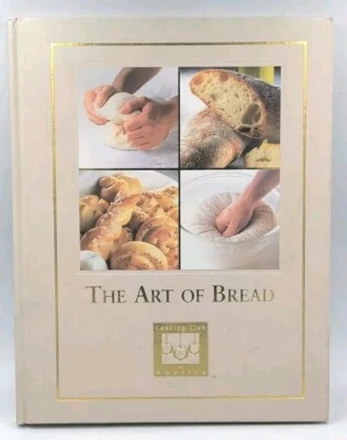 The Art Of Bread (Cooking Arts Collection 1999) - Hardcover by Treuille, Eric Foto 1 de 4