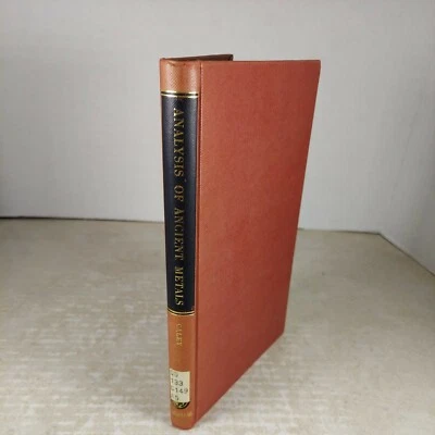 Analysis of Ancient Metals Earle Caley 1964 Hardcover Ex-Library  - Image 1 of 4