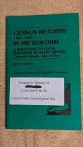 CENSUS RETURNS, 1841-1881, IN MICROFORM: Directory to Holdings in G.B., PB, 1998 - Foto 1 di 5