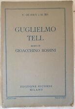 GIOACHINO ROSSINI GUGLIELMO TELL LIBRETTO D’OPERA DE JOUY E BIS 1946 BOOKLET