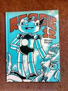 REGGIE 12- Brian Ralph, '13 1st HC Edition *PAPER RAD *FORT THUNDER *Rare+OOP! - Picture 1 of 2