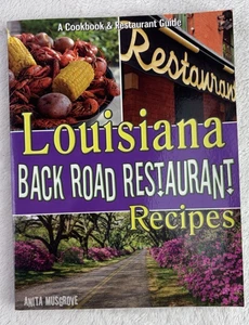 Louisiana Back Road Restaurant Recipes Cookbook (State Back Road Restaurant ... - Foto 1 di 4