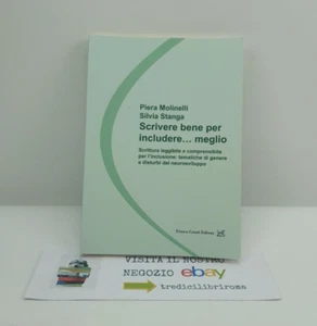 SCRIVERE BENE PER INCLUDERE... MEGLIO - MOLINELLI - STANGA - CESATI - 2024 - Foto 1 di 7