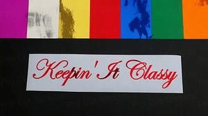 Keepin it Classy Coloured Chromes Vinyl Die Cut Car Window Stickers Decal JDM - Picture 1 of 9