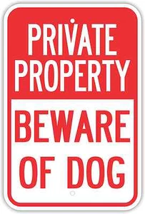 12"X18" PRIVATE PROPERTY BEWARE OF DOG ALUMINUM SIGNS Heavy Duty Metal Warning - Picture 1 of 1