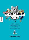 Schrödingers Katze ~ Adam Hart-Davis ~  9783957283368